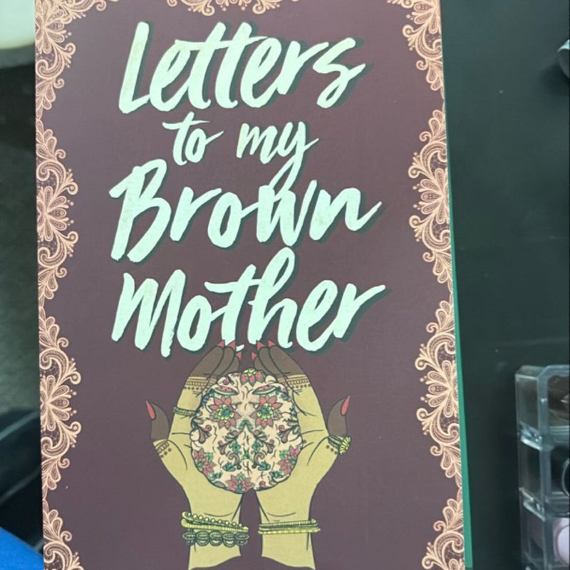 Letters to My Brown Mother