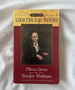 Three Lives and Tender Buttons