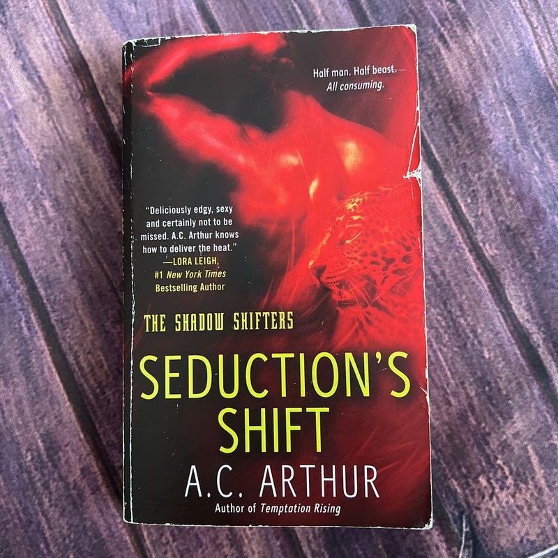 Seduction's Shift