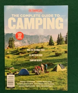 Outdoor Life: The Complete Guide to Camping