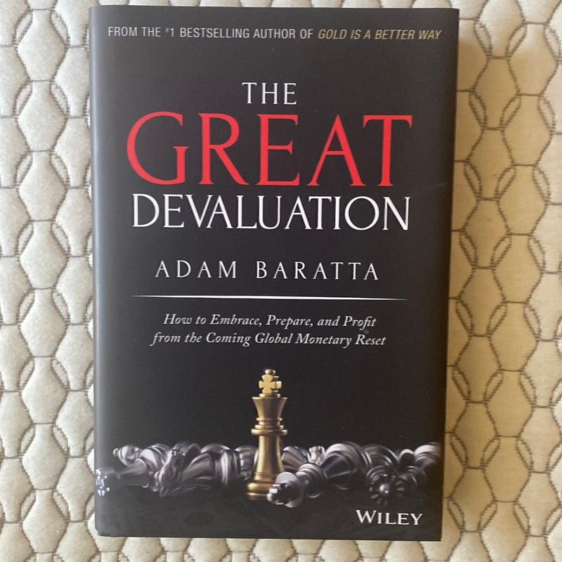 The Great Devaluation