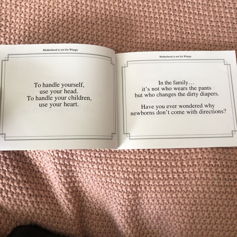 Motherhood Is Not for Wimps