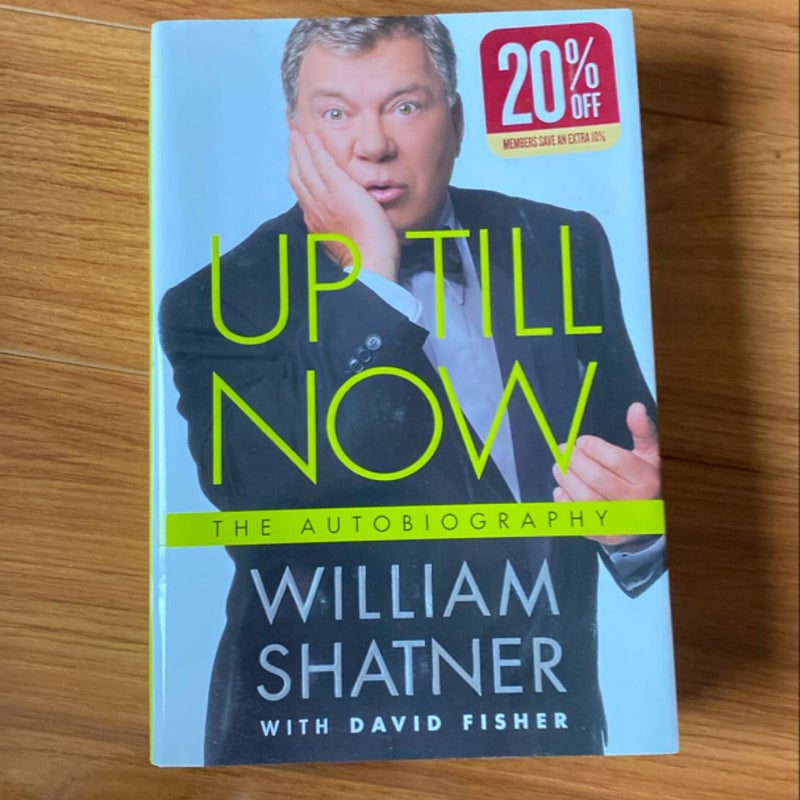 Up till Now [First Edition]