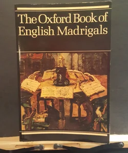 The Oxford book of English madrigals
