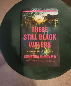 These Still Black Waters signed ARC