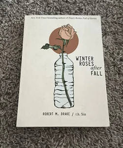 Winter Roses after Fall (currently on vacation, don’t buy please!)