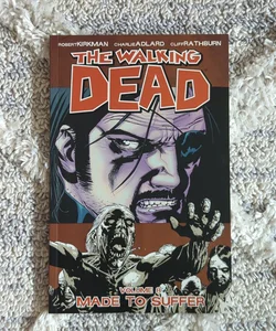 The Walking Dead Volume 8: Made to Suffer