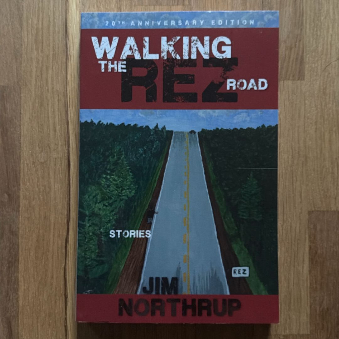 Walking the Rez Road