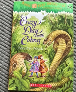 Magic Tree House #45: A Merlin Mission: A Crazy Day With Cobras