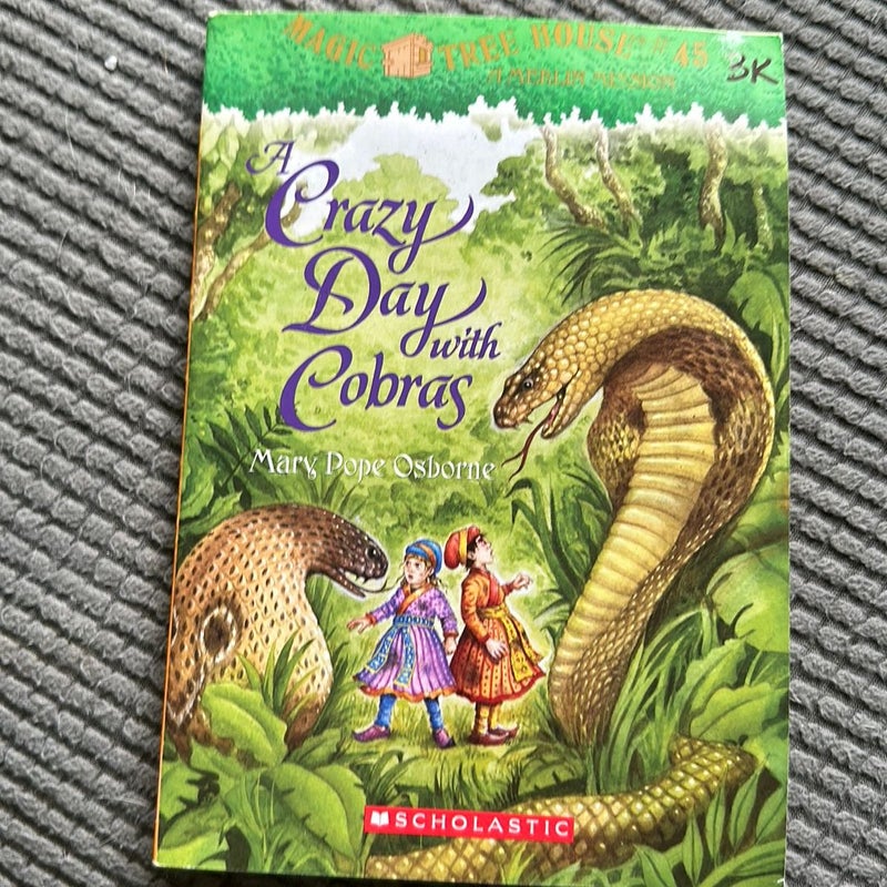 Magic Tree House #45: A Merlin Mission: A Crazy Day With Cobras