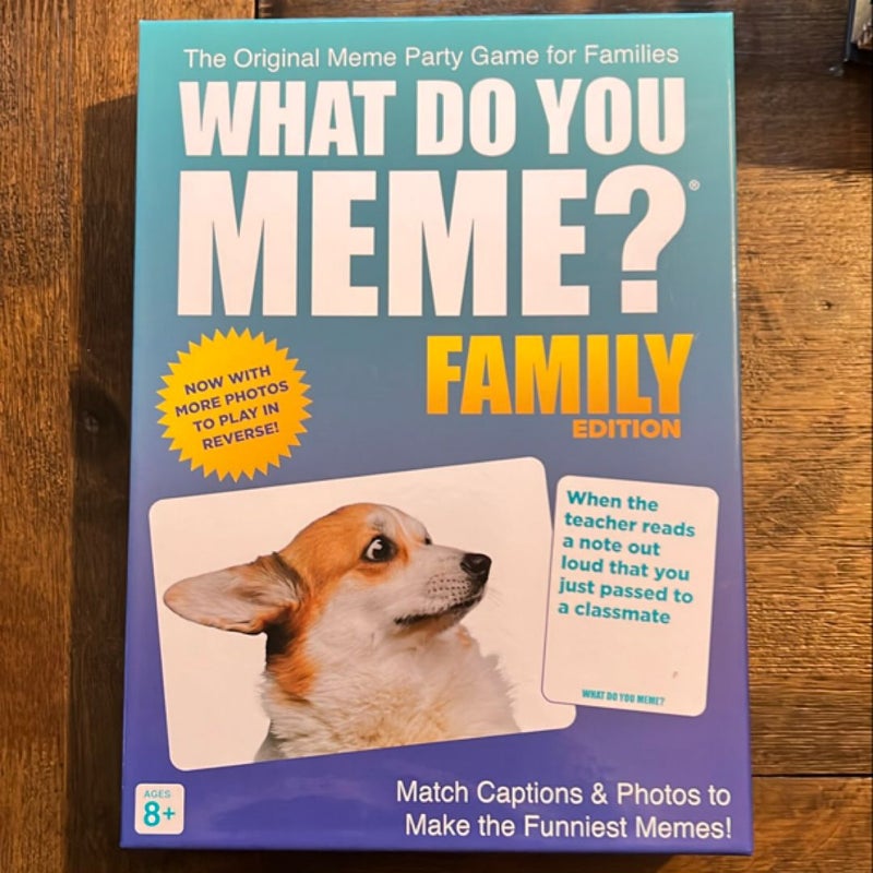 What do you meme? Family edition 