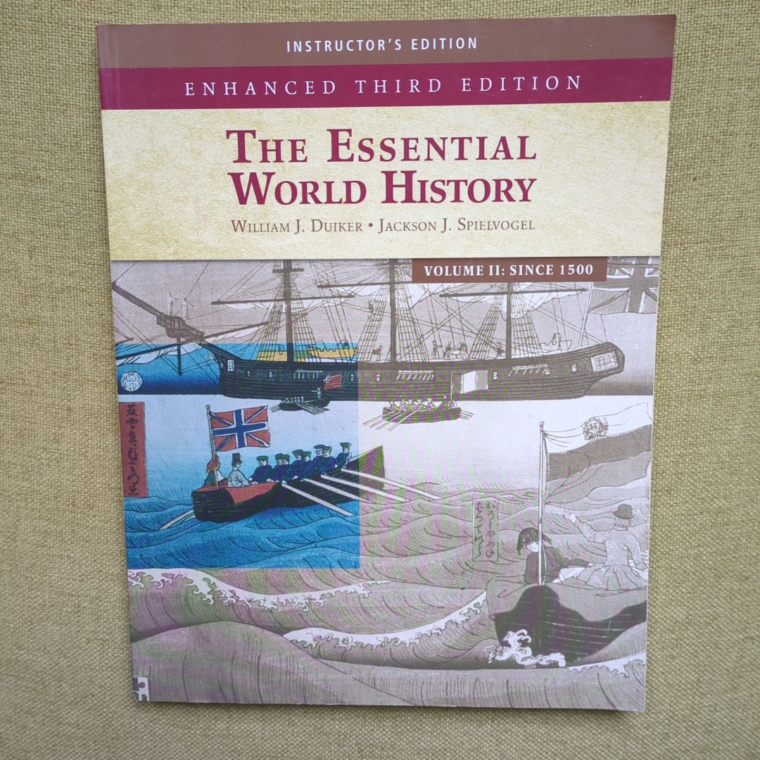 I. E. the Essential World History-Discovery Edition-Volume 2 Since 1500. Enhanced third edition. Instructor's Edition