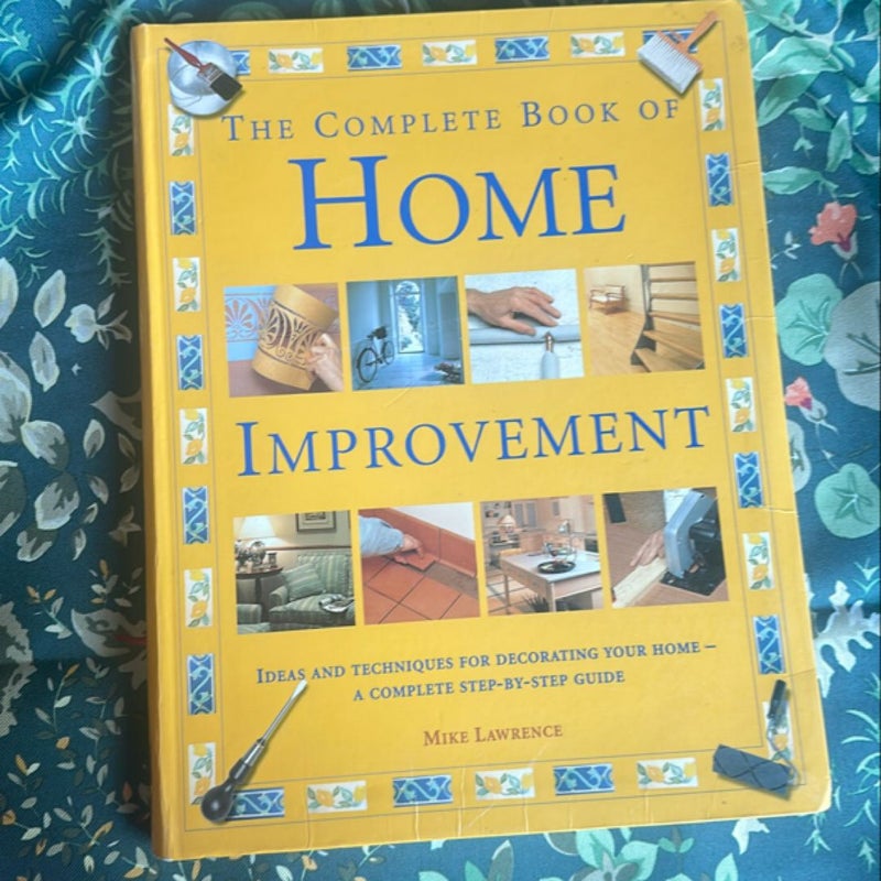 The Complete Book of Home Improvement