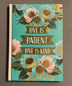 Love Is Patient Love Is Kind (Journal)