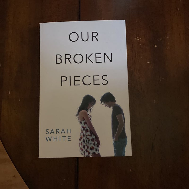 Our Broken Pieces