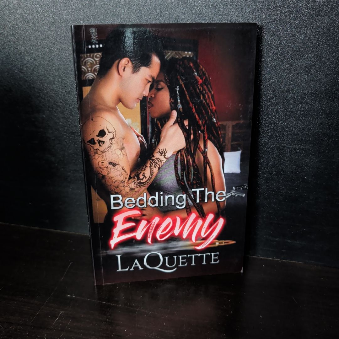 Bedding the Enemy