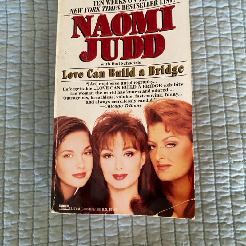 Naomi Judd’s Book “Love Can Build a Bridge”