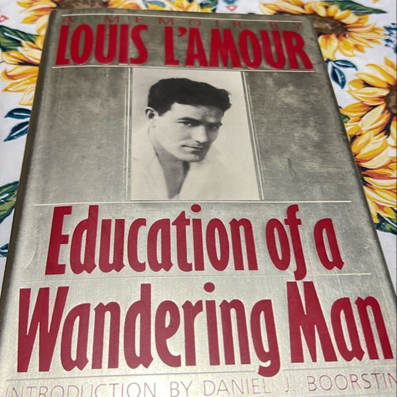 Education of a Wandering Man