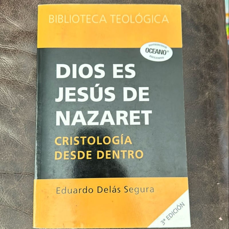 Dios es Jesus de Nazaret