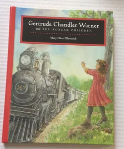 Gertrude Chandler Warner and the Boxcar Children