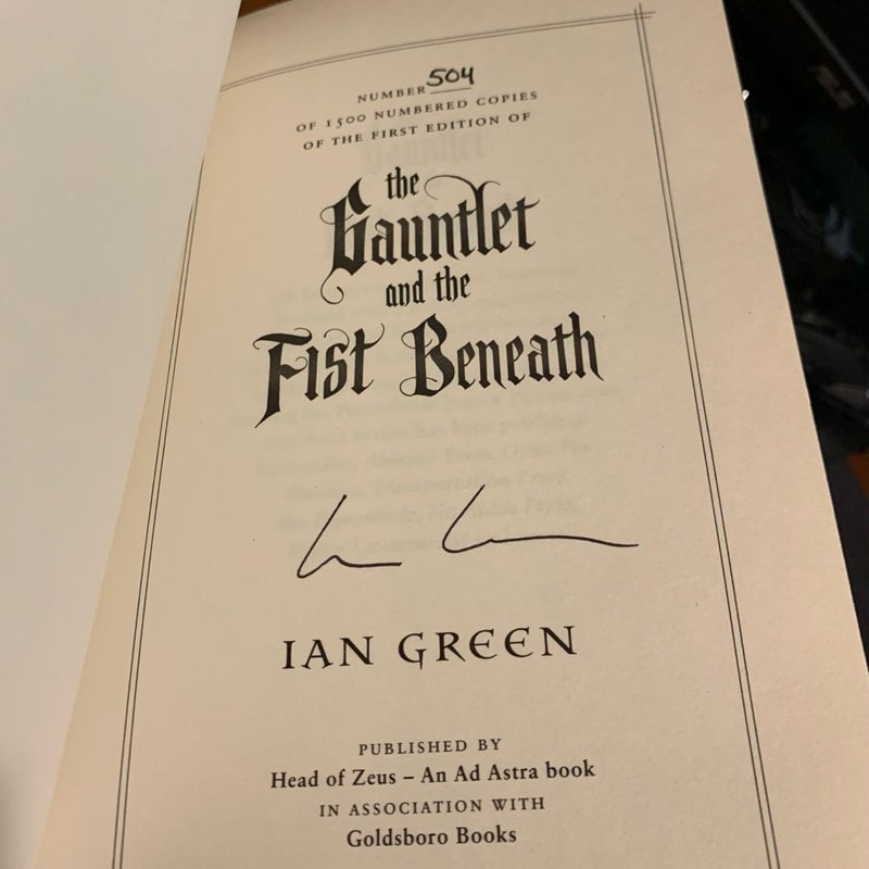 GOLDSBORO The Gauntlet and the Fist Beneath, Signed and 604/1500 Numbered First Edition