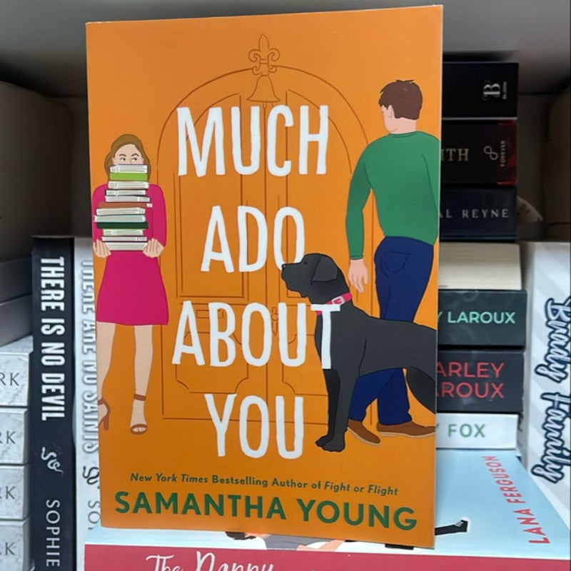 Much Ado about You