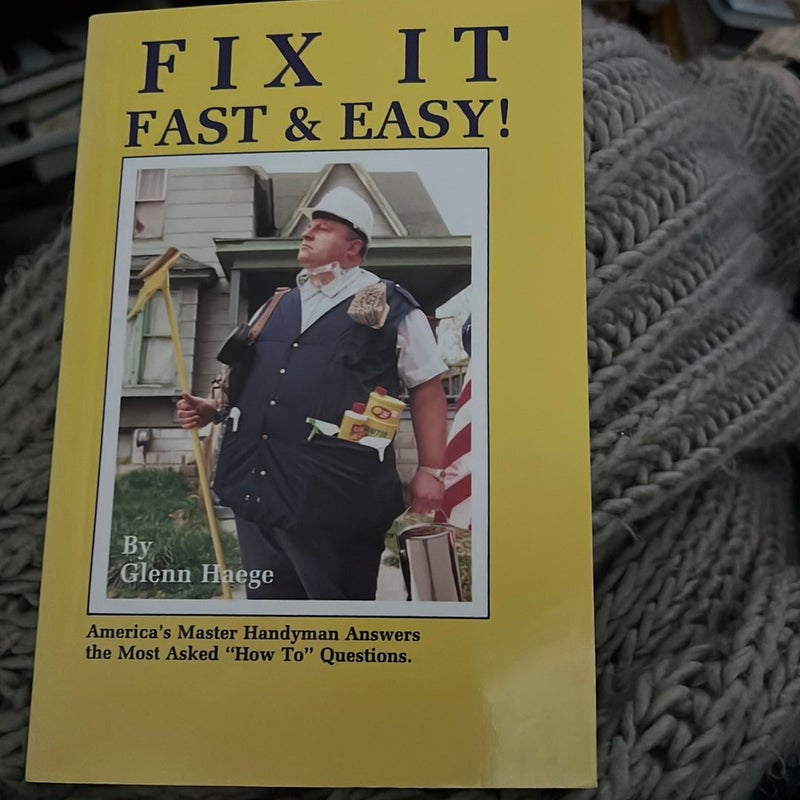 Fix It Fast and Easy