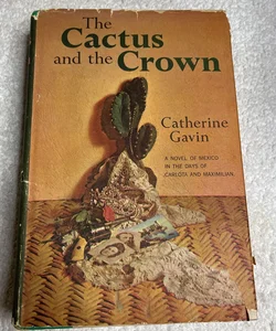 The cactus and the crown 