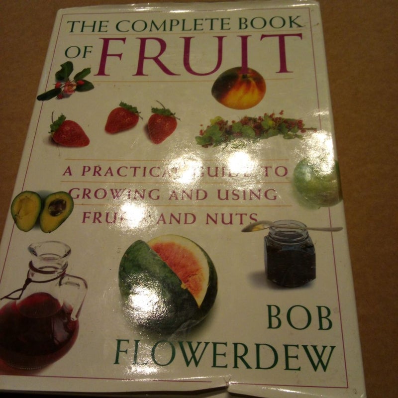 The Complete Book of Fruit