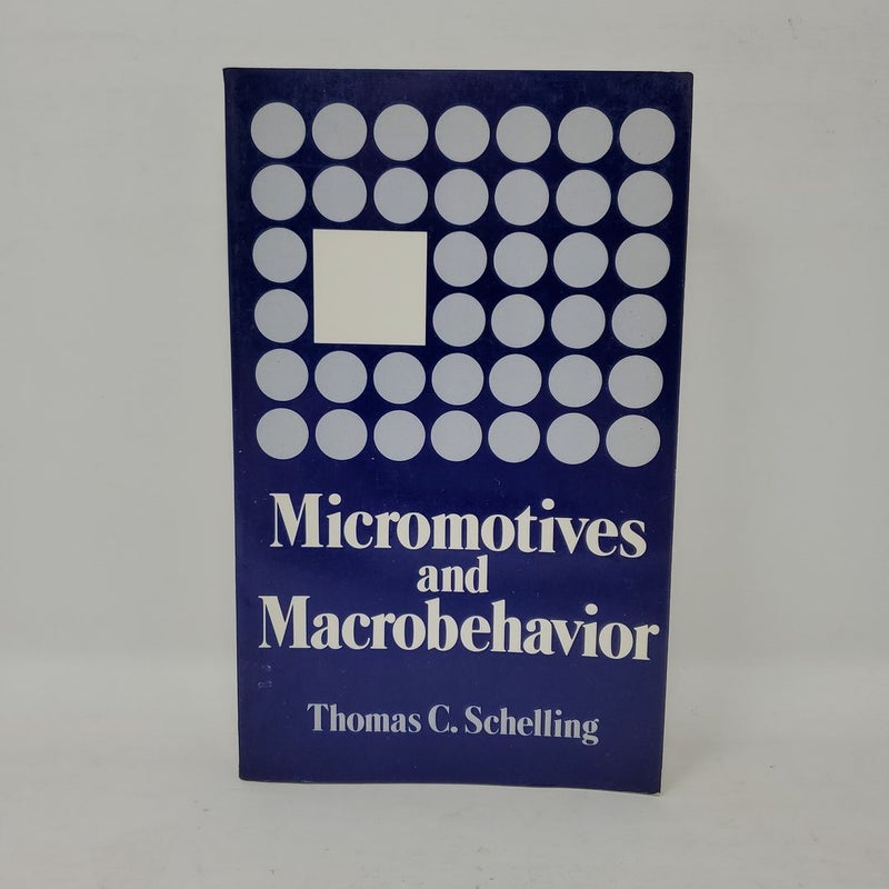 Micromotives and Macrobehavior