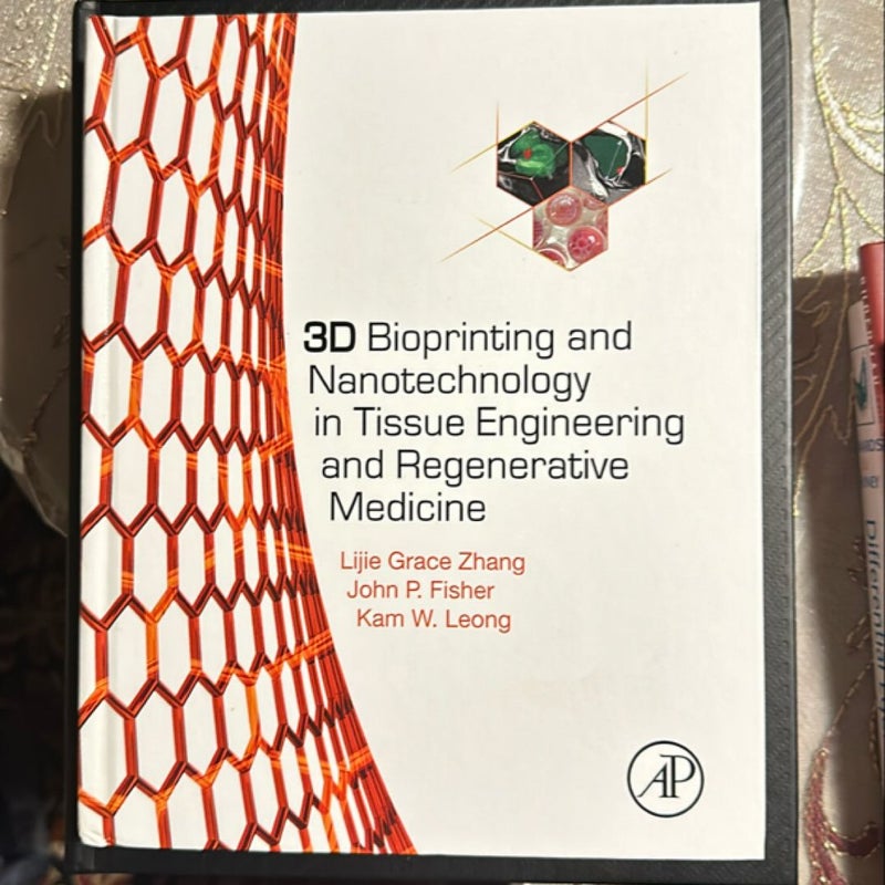 3D Bioprinting and Nanotechnology in Tissue Engineering and Regenerative Medicine