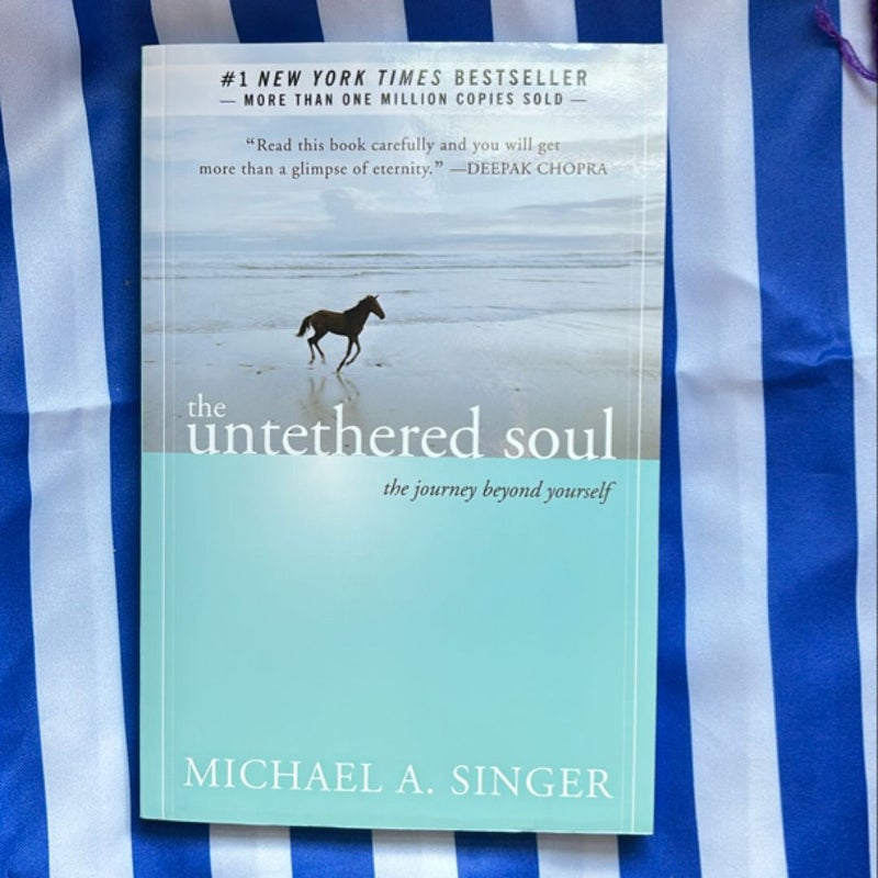 The Untethered Soul