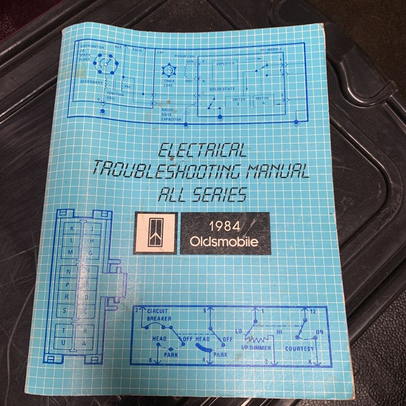 1984 Oldsmobile Electrical troubleshooting Manual