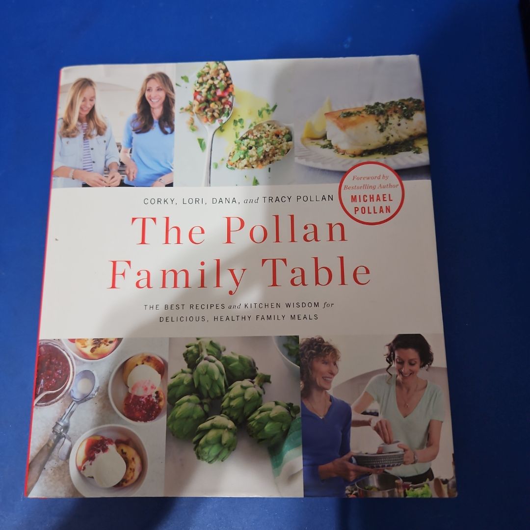 The Pollan Family Table by Corky Pollan, Lori Pollan, Dana Pollan ...