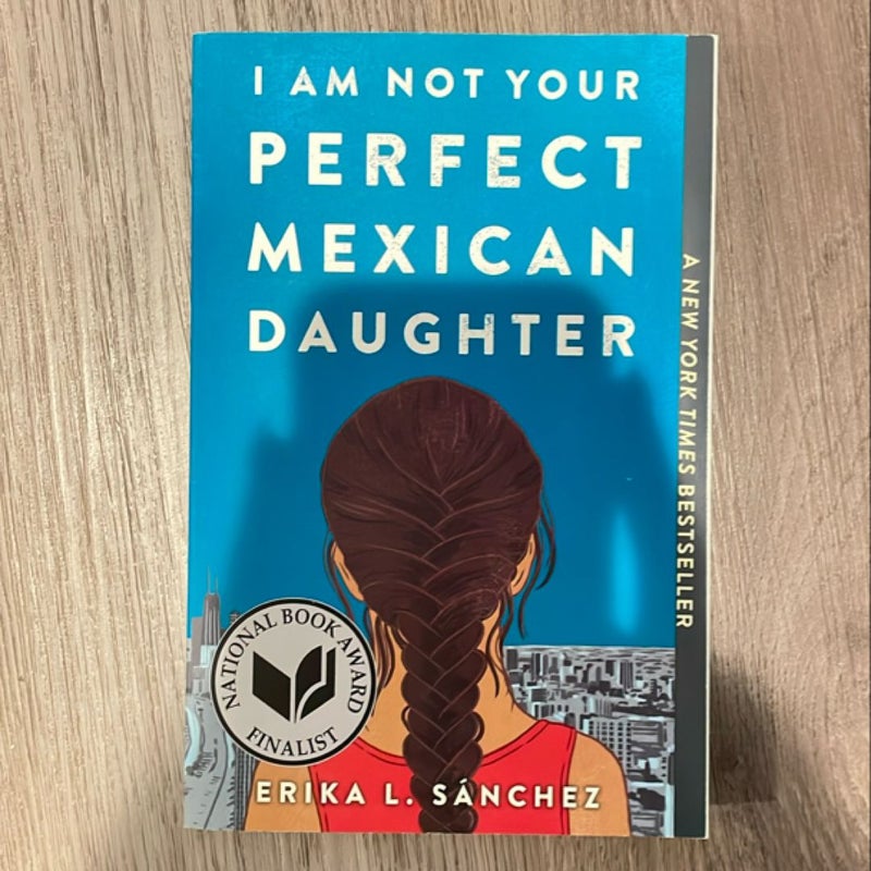 I Am Not Your Perfect Mexican Daughter