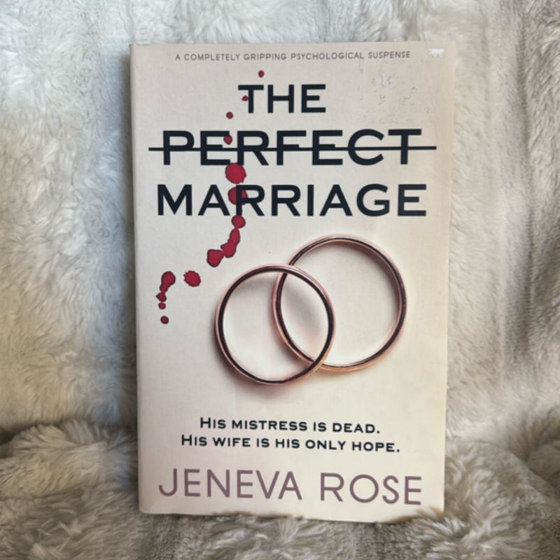 The Perfect Marriage