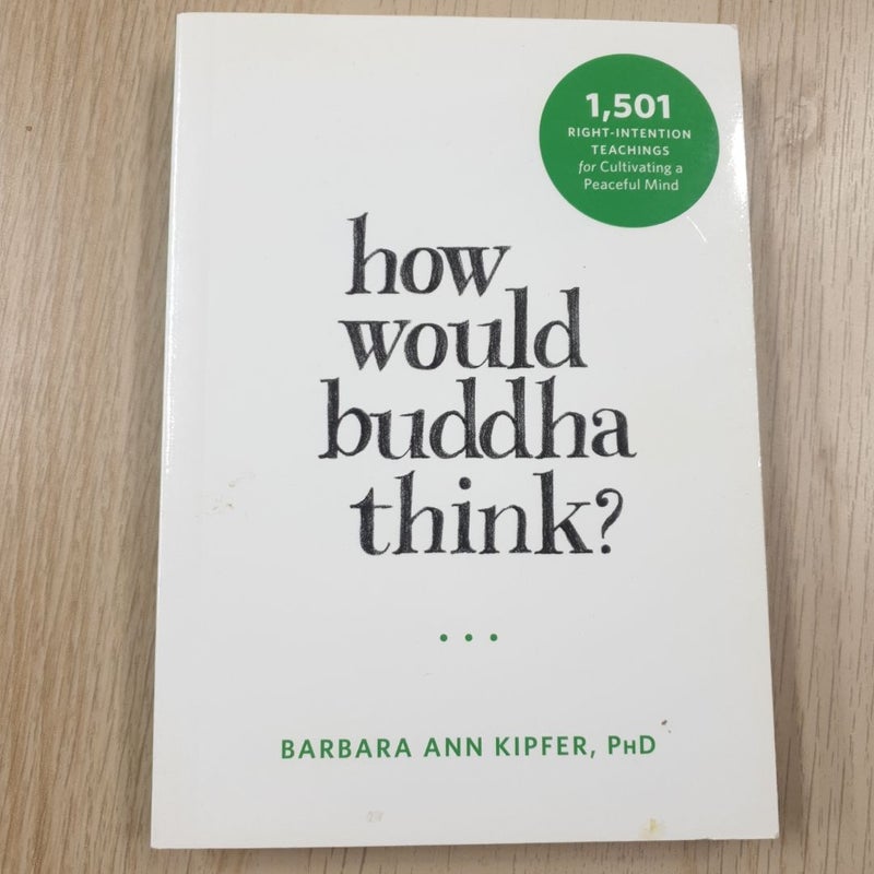 How Would Buddha Think?