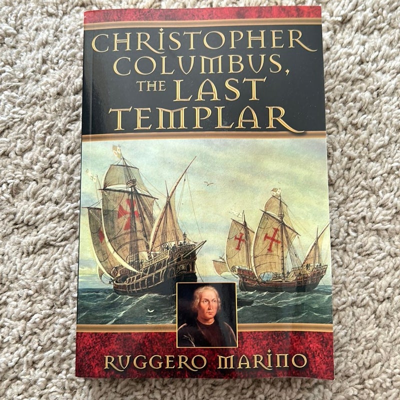 Christopher Columbus, the Last Templar