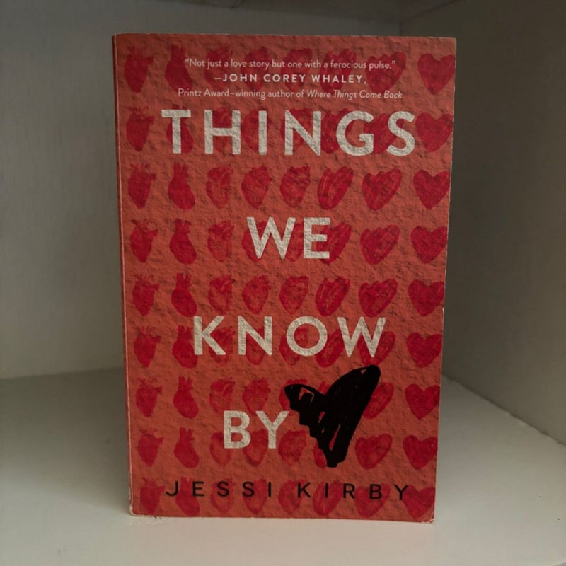 Things We Know by Heart