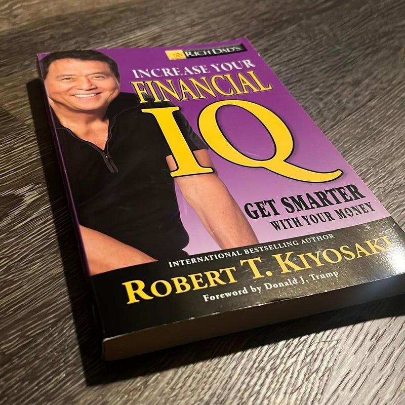 Rich Dad's Increase Your Financial IQ