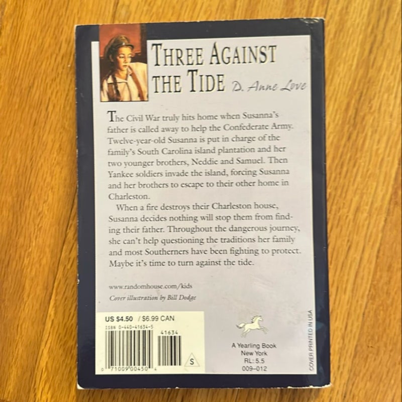 Three Against the Tide