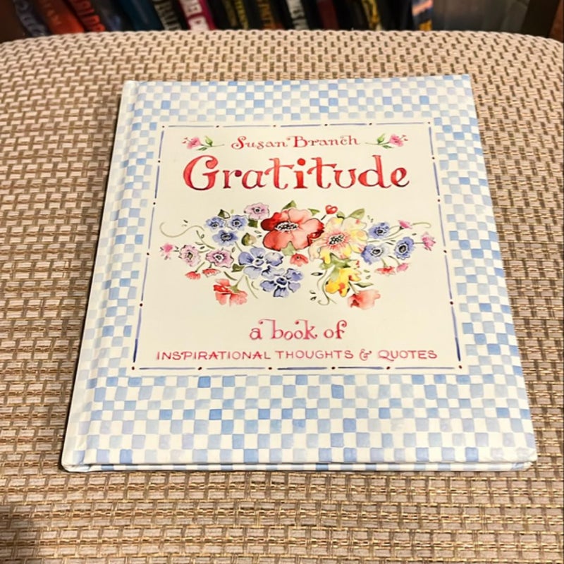 Gratitude: a Book of Inspirational Thoughts and Quotes