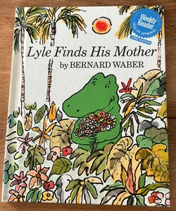 Lyle Finds His Mother