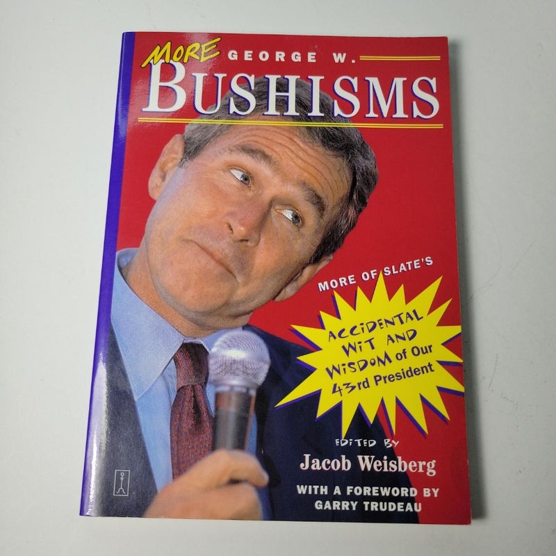 More George W. Bushisms