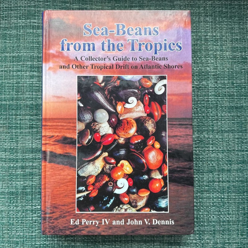 Sea-Beans from the Tropics