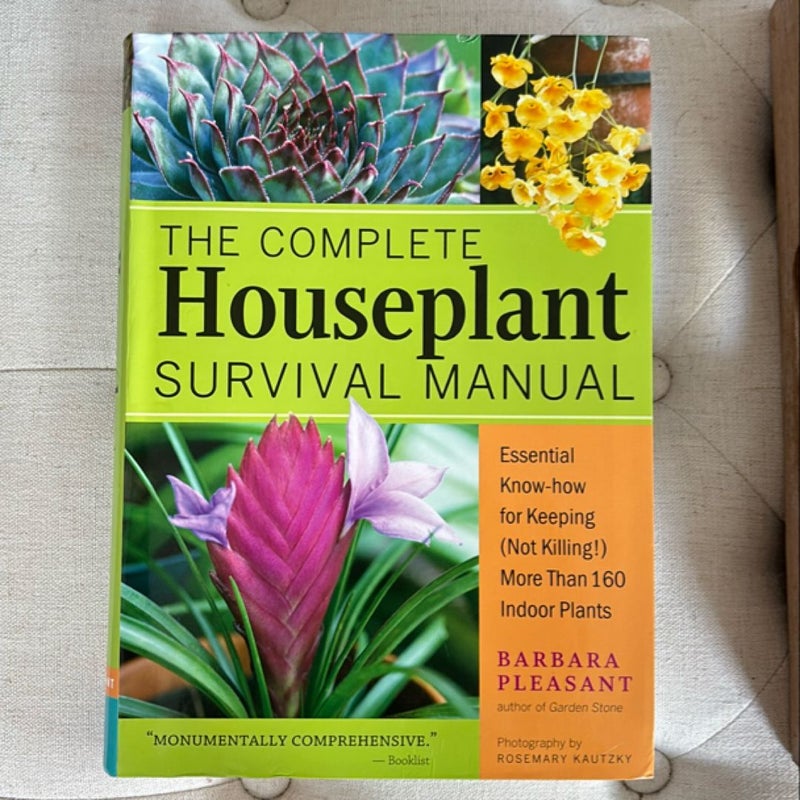 The Complete Houseplant Survival Manual