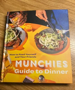 MUNCHIES Guide to Dinner