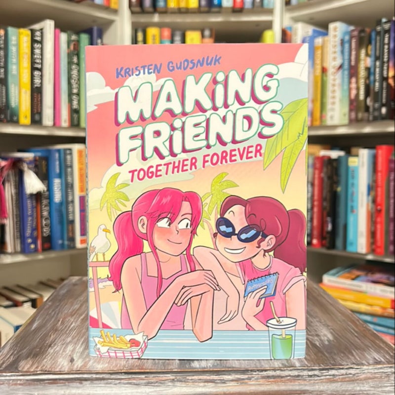 Making Friends: Together Forever: a Graphic Novel (Making Friends #4)