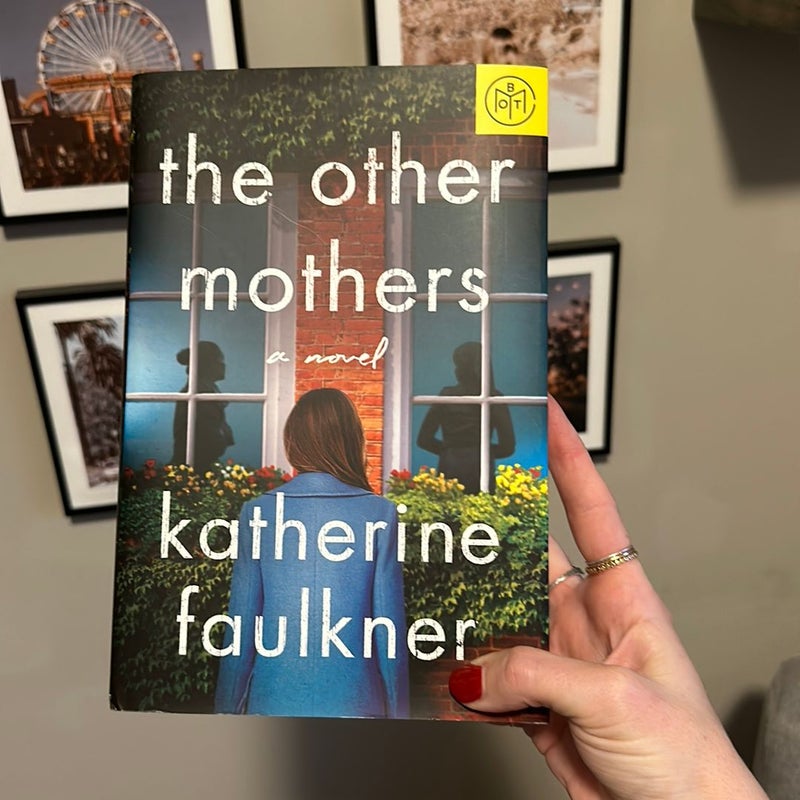 The Other Mothers, Book by Katherine Faulkner, Official Publisher Page