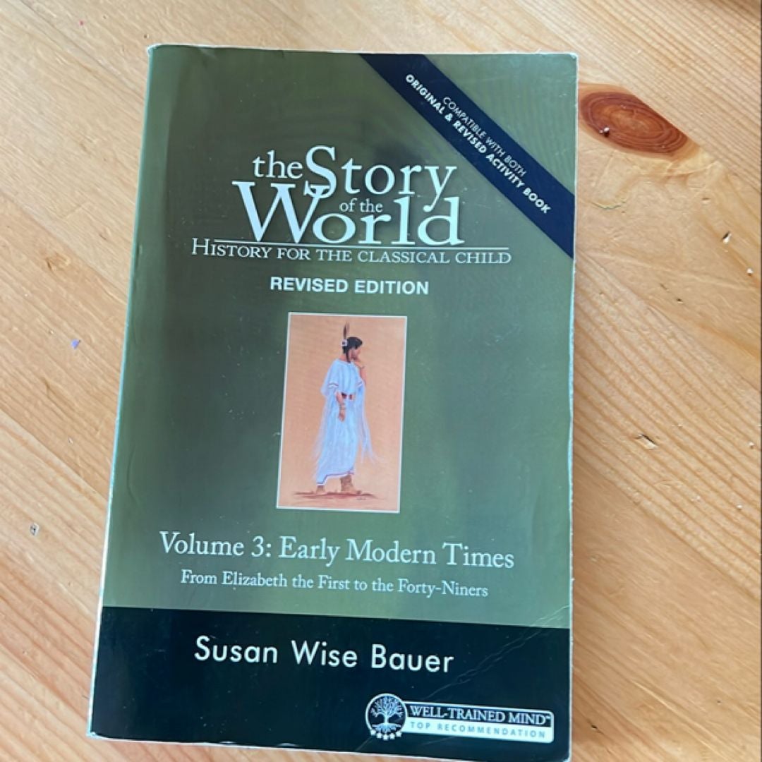 The Story of the World: History for the Classical Child